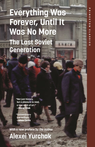 Cover image for 9780691284484 - Everything Was Forever, Until It Was No More