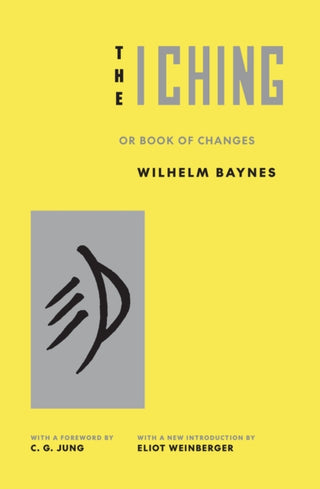 Cover image for 9780691284576 - The I Ching or Book of Changes
