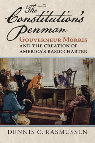 Cover image for 9780700640782 - The Constitution's Penman