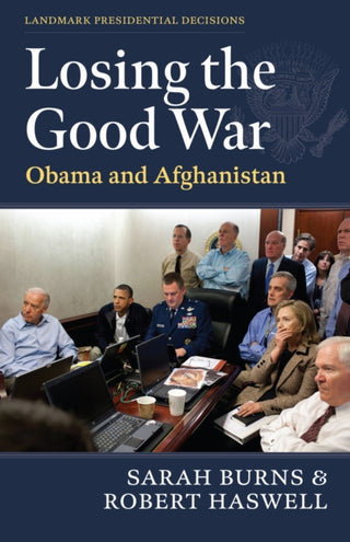 Cover image for 9780700642939 - Losing the Good War