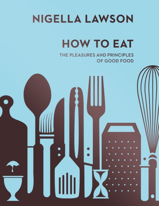 Cover image for 9780701189181 - How To Eat