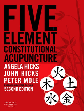 Cover image for 9780702031755 - Five Element Constitutional Acupuncture