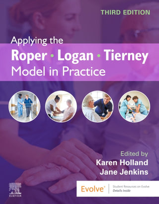 Supplemental image for 9780702046582 - Applying the Roper-Logan-Tierney Model in Practice