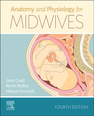 Cover image for 9780702066689 - Anatomy and Physiology for Midwives