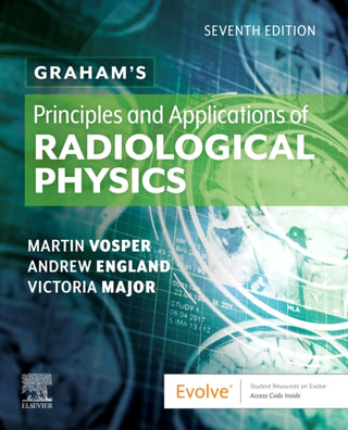 Cover image for 9780702068164 - Graham's Principles and Applications of Radiological Physics