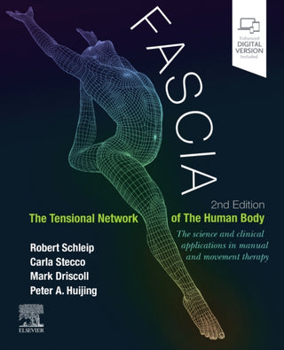 Cover image for 9780702071836 - Fascia: The Tensional Network of the Human Body