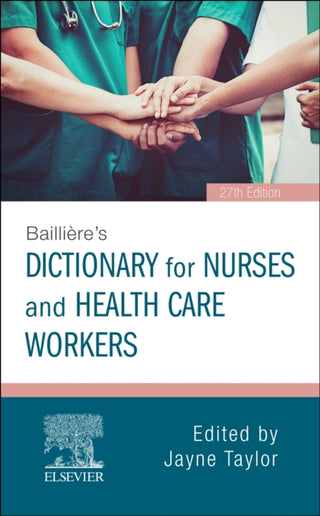 Supplemental image for 9780702072796 - Bailliere's Dictionary for Nurses and Health Care Workers