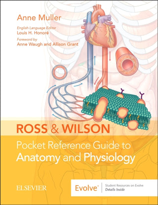 Cover image for 9780702076176 - Ross & Wilson Pocket Reference Guide to Anatomy and Physiology