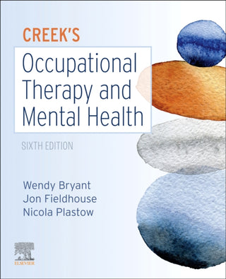 Cover image for 9780702077456 - Creek's Occupational Therapy and Mental Health