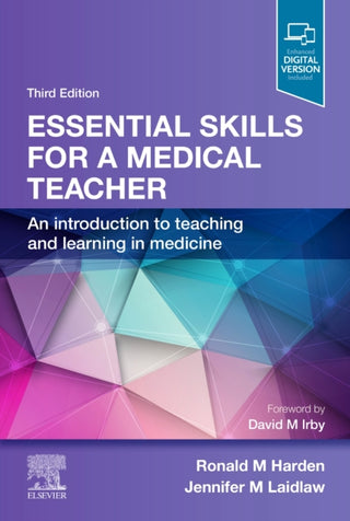 Cover image for 9780702078545 - Essential Skills for a Medical Teacher