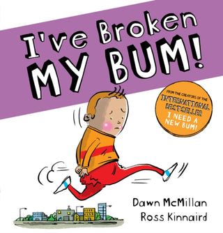 Cover image for 9780702300028 - I've Broken My Bum (PB)