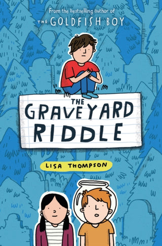 Cover image for 9780702301582 - The Graveyard Riddle (the new mystery from award-winn ing author of The Goldfish Boy)