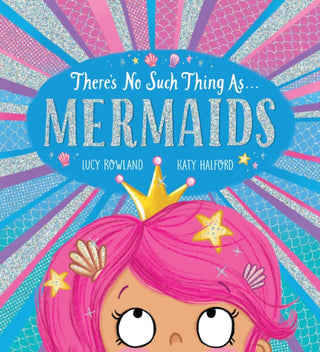 Cover image for 9780702302244 - There's No Such Thing as Mermaids (PB)