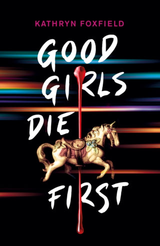 Cover image for 9780702302718 - Good Girls Die First