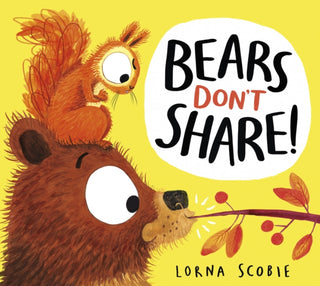 Cover image for 9780702303494 - Bears Don't Share!
