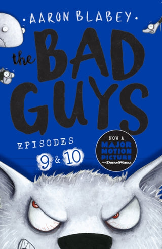 Cover image for 9780702304026 - The Bad Guys: Episode 9&10