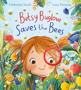 Supplemental image for 9780702305665 - Betsy Buglove Saves the Bees (PB)