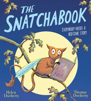 Cover image for 9780702307485 - The Snatchabook (NE)