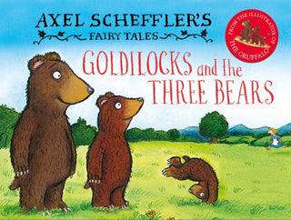 Cover image for 9780702307850 - Axel Scheffler's Fairy Tales: Goldilocks and the Three Bears