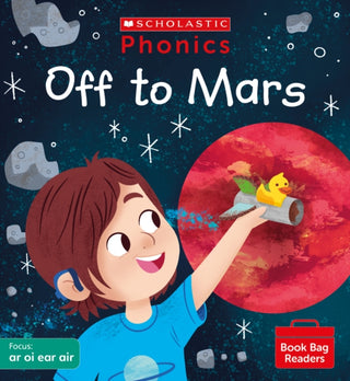 Cover image for 9780702309007 - Off to Mars (Set 6)