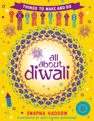 Cover image for 9780702309595 - All About Diwali: Things to Make and Do