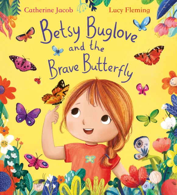 Cover image for 9780702310478 - Betsy Buglove and the Brave Butterfly (PB)