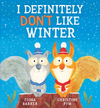 Cover image for 9780702310577 - I Definitely Don't Like Winter