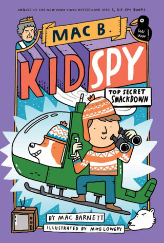 Cover image for 9780702310980 - Top Secret Smackdown (Mac B., Kid Spy #3)