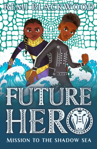 Cover image for 9780702311789 - Future Hero: Mission to the Shadow Sea