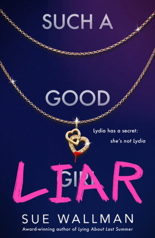 Cover image for 9780702313387 - Such a Good Liar