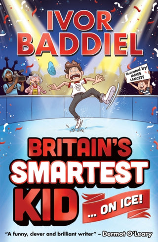 Cover image for 9780702313752 - Britain's Smartest Kid ... On Ice!