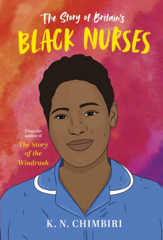 Cover image for 9780702314452 - The Story of Britain's Black Nurses