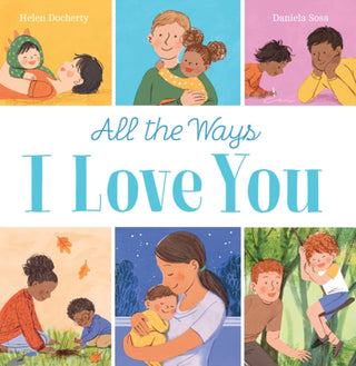 Cover image for 9780702315206 - All the Ways I Love You (HB)