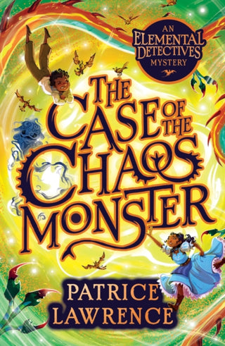 Cover image for 9780702315633 - The Case of the Chaos Monster: an Elemental Detectives Adventure