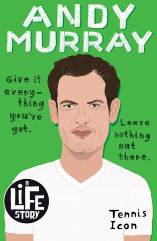 Cover image for 9780702316821 - Andy Murray (A Life Story)