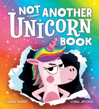 Cover image for 9780702317286 - Not Another Unicorn Book!