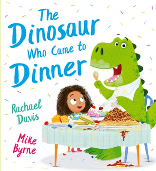 Cover image for 9780702318429 - The Dinosaur Who Came to Dinner (PB)