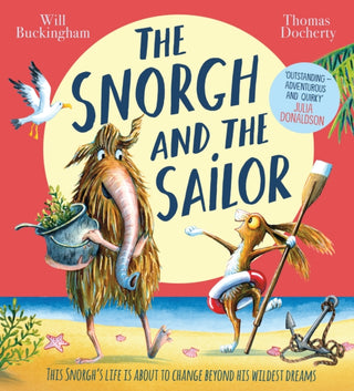Cover image for 9780702318450 - The Snorgh and the Sailor (NE)