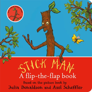 Cover image for 9780702319280 - Stick Man: A flip-the-flap book