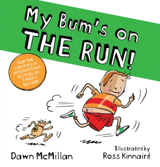 Cover image for 9780702322730 - My Bum is on the Run