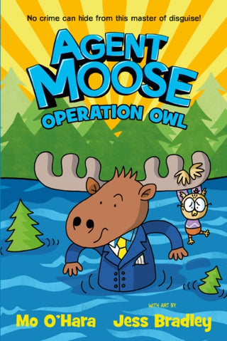 Cover image for 9780702322808 - Agent Moose 3: Operation Owl