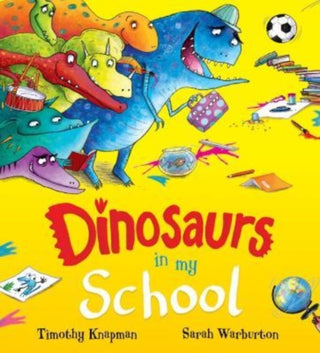 Cover image for 9780702323058 - Dinosaurs in My School (NE)