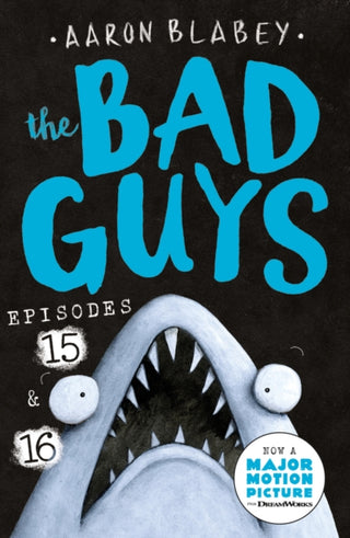 Cover image for 9780702324710 - The Bad Guys: Episode 15 & 16