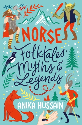 Cover image for 9780702325229 - Norse Folktales, Myths and Legends