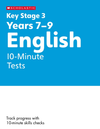 Cover image for 9780702326820 - KS3 English 10-Minute Tests Years 7-9
