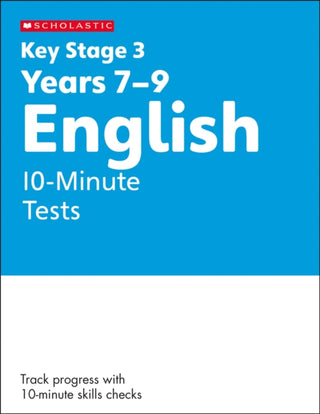 Supplemental image for 9780702326820 - KS3 English 10-Minute Tests Years 7-9 with answers.