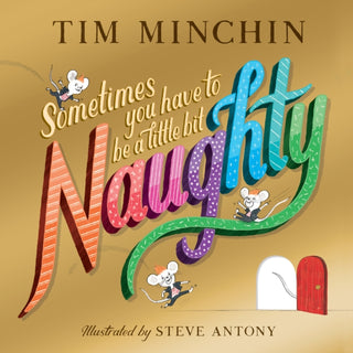Cover image for 9780702328688 - Sometimes You Have To Be a Little Bit Naughty