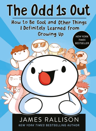 Cover image for 9780702328824 - The Odd 1s Out: How to Be Cool and Other Things I Definitely Learned from Growing Up