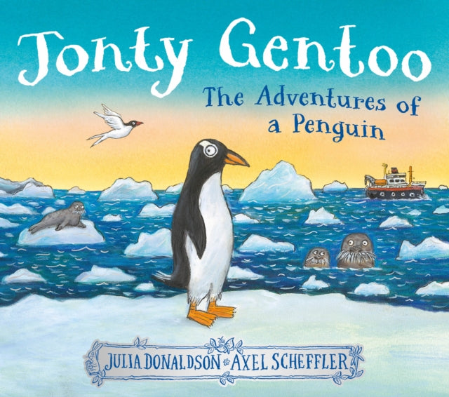 Cover image for 9780702329432 - Jonty Gentoo - The Adventures of a Penguin