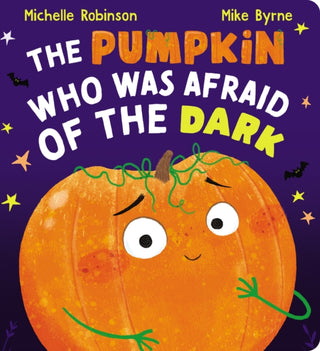 Cover image for 9780702329999 - The Pumpkin Who Was Afraid of the Dark CBB